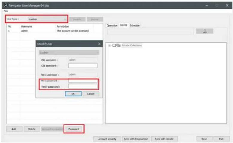 Navigator User Manager 04 Lits File User Type : Unknown No. Username Annotation 1 admin The account can be accessed ModifyUser Username Old username : admin Old password : New username : admin New password : Verify password : OK Cancel Add Delete Account Increase Password Operator DevOps Schedule Pr…