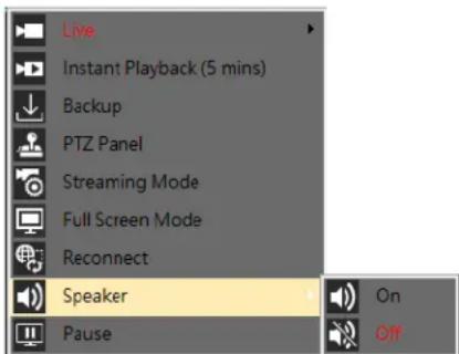 Live Instant Playback (5 mins) Backup PTZ Panel Streaming Mode Full Screen Mode Reconnect Speaker On Pause