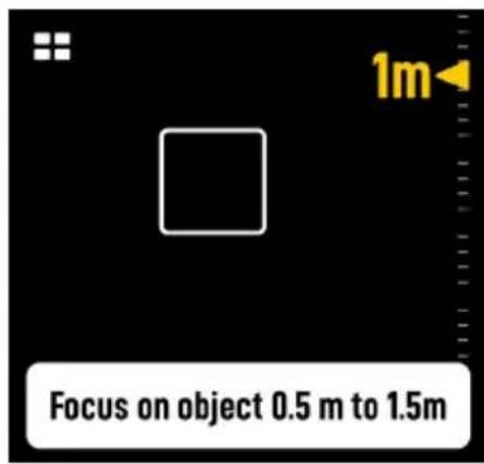 1m Focus on object 0.5 m to 1.5m