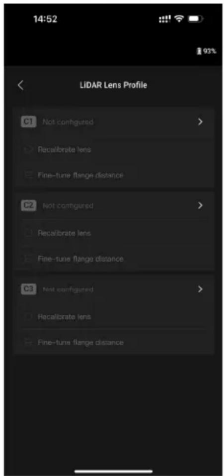 14:52 LIDAR Lens Profile C1 Not configured > Recalibrate lens Fine-tune flange distance C2 Not configured > Recalibrate lens Fine-tune flange distance C3 Not configured > Recalibrate lens Fine-tune flange distance 93%