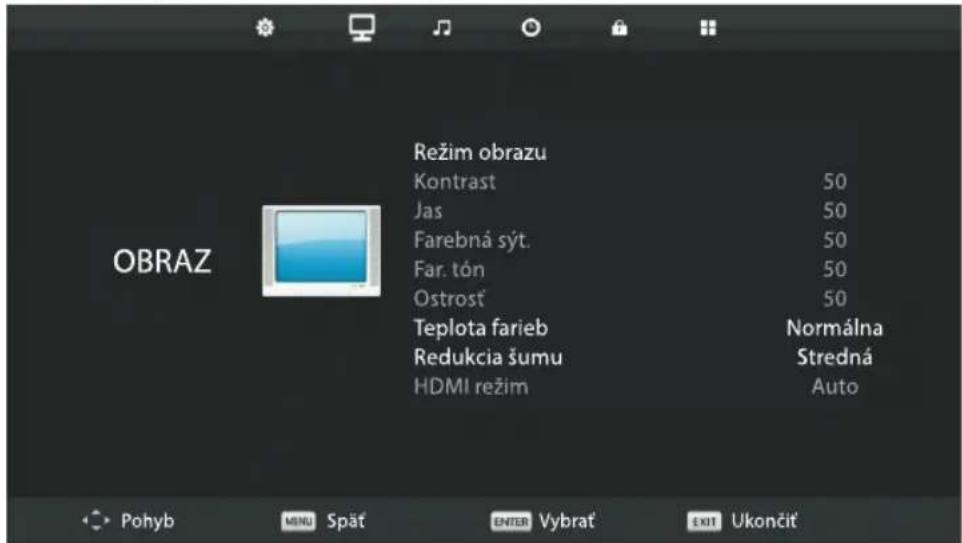 OBRAZ Režim obrazu Kontrast 50 Jas 50 Farebná sýt. 50 Far. tón 50 Ostrošť 50 Teplota farieb Normálna Redukcia šumu Stredná HDMI režim Auto Pohyb MENU Spät ENTER Vybrat EXIT Ukončit