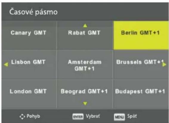 Časové pásmo Canary GMT Rabat GMT Berlin GMT+1 Lisbon GMT Amsterdam GMT+1 Brussels GMT+1 London GMT Beograd GMT+1 Budapest GMT+1 Pohyb ENTER Vybrat MENU Spät