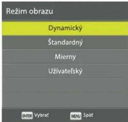 Režim obrazu Dynamický Štandardný Mierny Užívatelský ENTER Vybrat MENU Spát