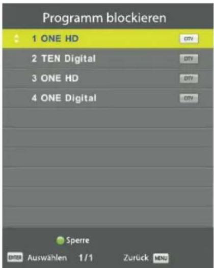 Programm blockieren 1 ONE HD 2 TEN Digital 3 ONE HD 4 ONE Digital Sperre ENTER Auswählen 1/1 Zurück MENU