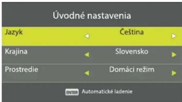 Úvodné nastavenia Jazyk Čeština Krajina Slovensko Prostredie Domáci režim ENTER Automatické ladenie