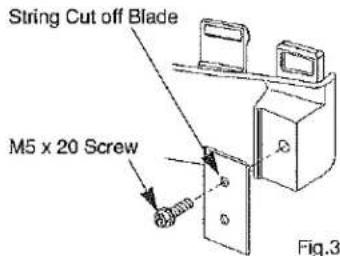 String Cut off Blade M5 x 20 Screw Fig.3