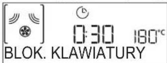 [●] [●] 0:30 180°C BLOK. KLAWIATURY