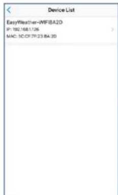 < Device List EasyWeather=WFIBA2D IP: 192.168.1126 MAC: 50CF7P23.BA2D