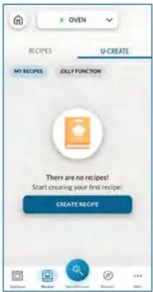 OVEN RECIPES U-CREATE MY RECIPES JOLLY FUNCTION There are no recipes! Start creating your first recipe! CREATE RECIPE