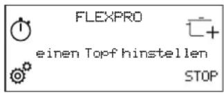 FLEXPRO einen Topf hinstellen STOP