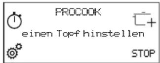 PROCOOK einen Topf hinstellen STOP