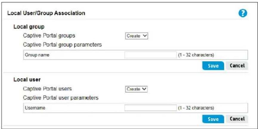Local User/Group Association Local group Captive Portal groups Create Captive Portal group parameters Group name (1 - 32 characters) Save Cancel Local user Captive Portal users Create Captive Portal user parameters Username (1 - 32 characters) Save Cancel