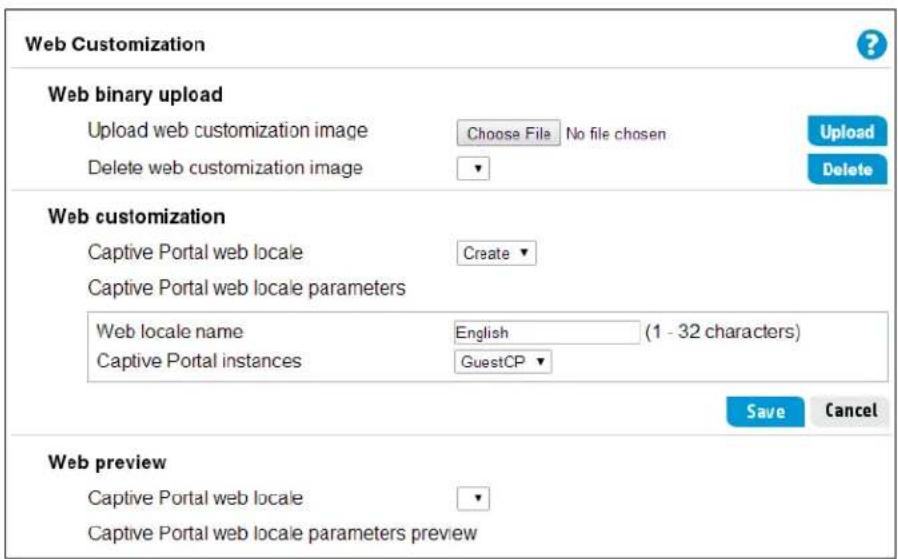 Web Customization Web binary upload Upload web customization image: Choose File (No file chosen) Delete web customization image Upload Delete Web customization Captive Portal web locale: Create Captive Portal web locale parameters Web locale name: English (1 - 32 characters) Captive Portal instances…