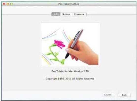 Pen Tablet Setting Info Button Pressure Pen Tablet for Mac Version 1.26 Copyright 1996-2011 All Rights Reserved Cancel Exit