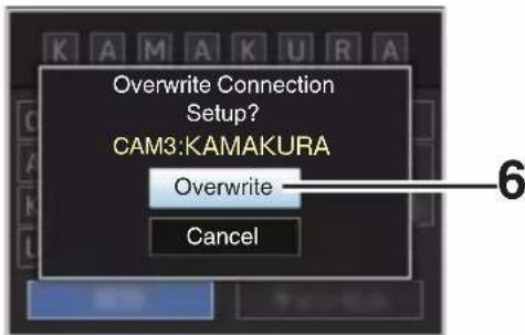 Overwrite Connection Setup? CAM3: KAMAKURA Overwrite Cancel