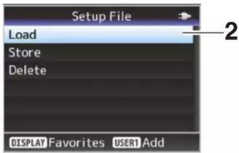 Setup File Load Store Delete DISPLAY Favorites USER1 Add