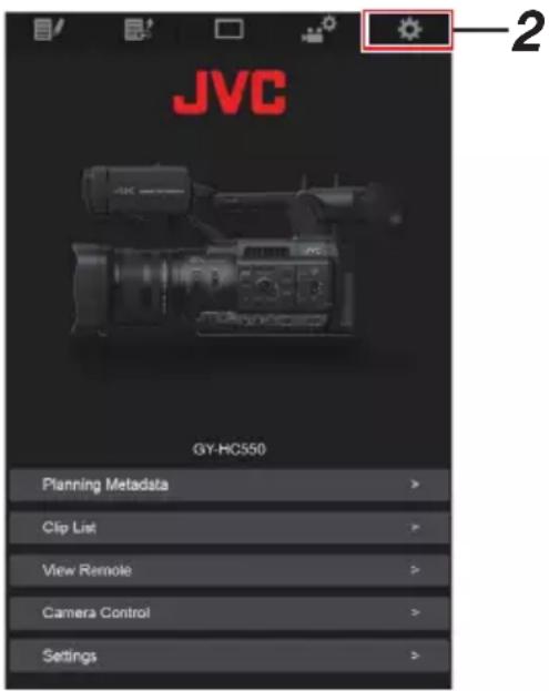 JVC GY-HC550 Planning Metadata > Clip List > View Remote > Camera Control > Settings >