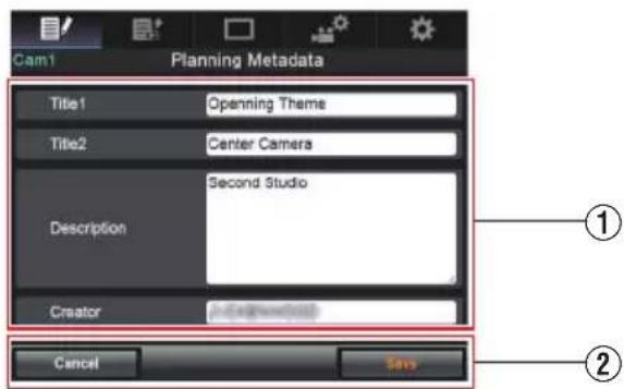 Cam1. Planning Metadata. Title1: Opening Theme, Title2: Center Camera, Description: Second Studio, Creator. Cancel, Save.