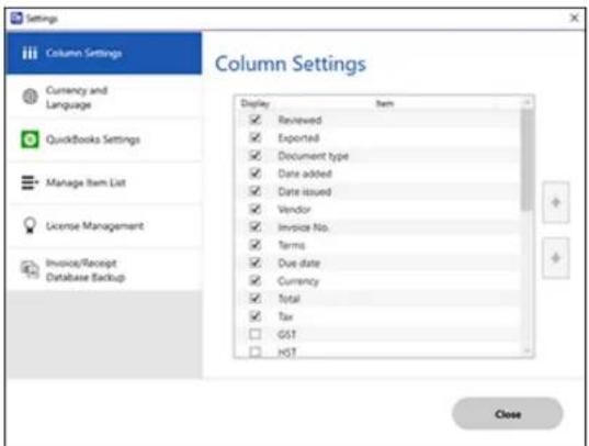 Settings Column Settings Currency and Language QuickBooks Settings Manage Item List License Management Invoice/Receipt Database Backup Column Settings Display Item ✓ Reviewed ✓ Exported ✓ Document type ✓ Date added ✓ Date issued ✓ Vendor ✓ Invoice No. ✓ Terms ✓ Due date ✓ Currency ✓ Total ✓ Tax □ GS…