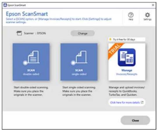 Epson ScanSmart Select a [SCAN] option, or [Manage Invoices/Receipts] to start. Click (Settings) to adjust scanner settings. Scanner: EPSON Change Scan double-sided Start double-sided scanning. Make sure you place the originals in the scanner. Scan single-sided Start single-sided scanning. Make sure…