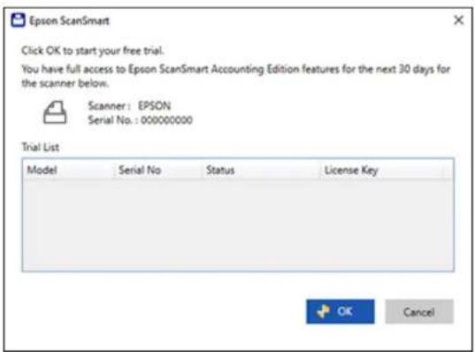 Epson ScanSmart Click OK to start your free trial. You have full access to Epson ScanSmart Accounting Edition features for the next 30 days for the scanner below. Scanner: EPSON Serial No.: 00000000 Trial List Model Serial No Status License Key OK Cancel
