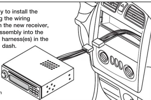 y to install the g the wiring n the new receiver, assembly into the harness(es) in the dash.