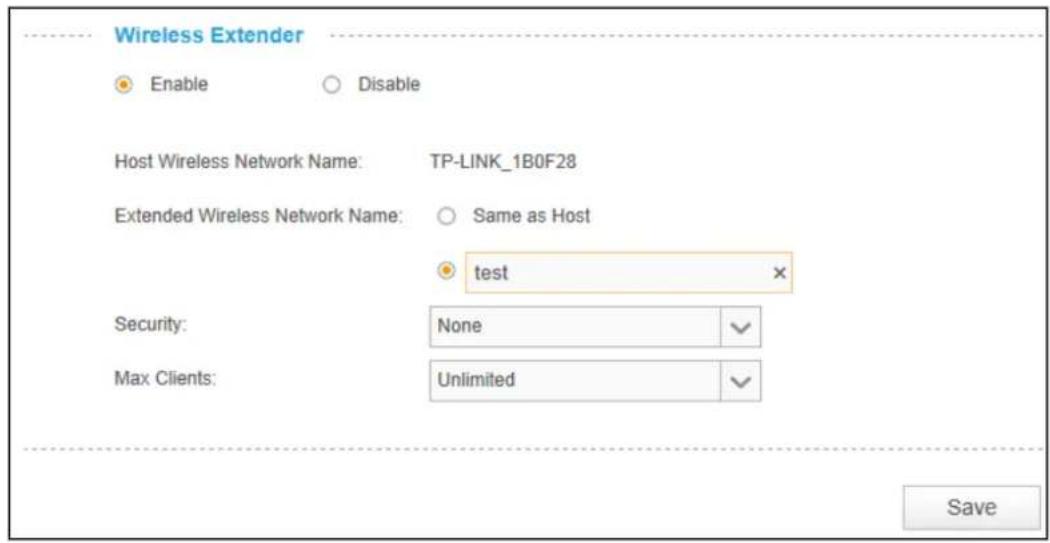 Wireless Extender Enable Disable Host Wireless Network Name: TP-LINK_1B0F28 Extended Wireless Network Name: Same as Host test Security: None Max Clients: Unlimited Save