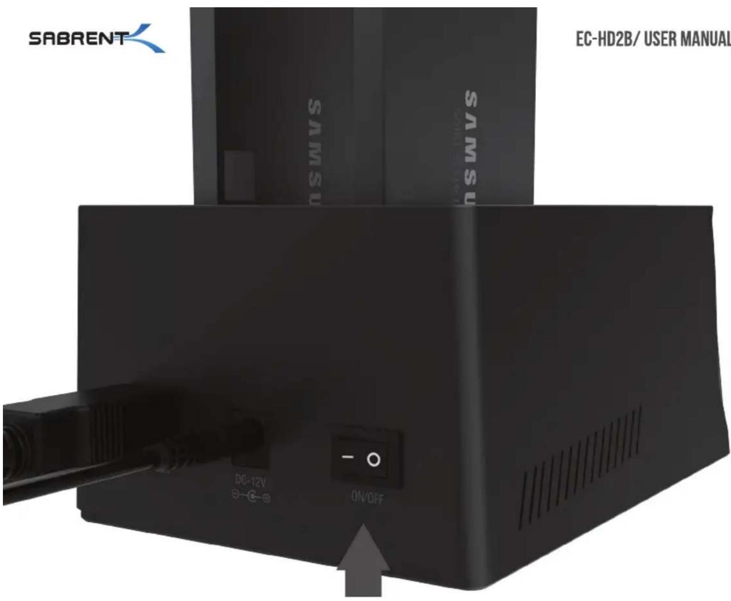 SABRENT SAMSU SAMSU DC-12V ON/OFF EC-HD2B/ USER MANUAL