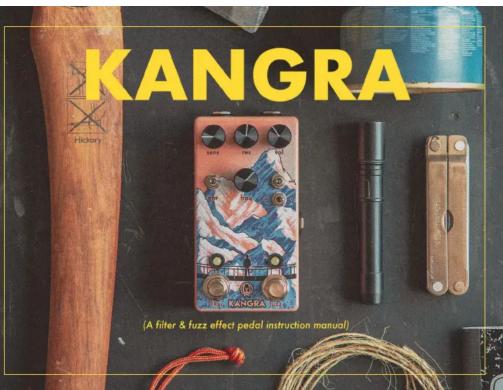 KANGRA (A filter & fuzz effect pedal instruction manual)