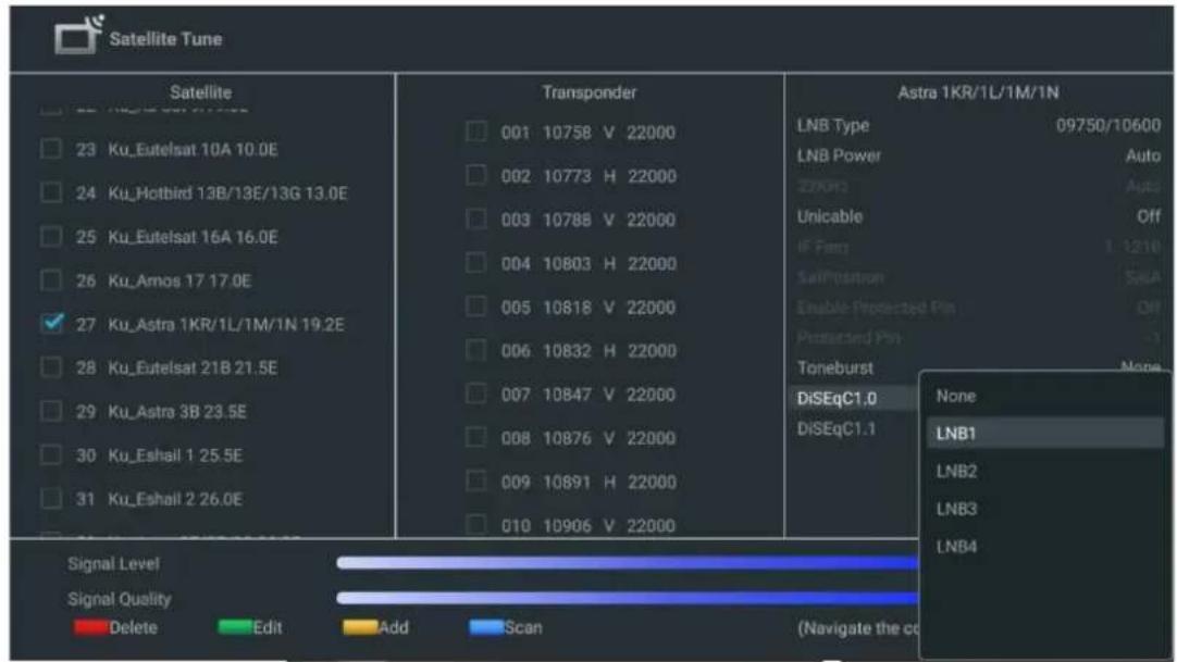 Réglage satellite Satellite 23 Ku_Eutelsat 10A 10.0E 24 Ku_Hotbird 13B/13E/13G 13.0E 25 Ku_Eutelsat 16A 16.0E 26 Ku_Amos 17 17.0E ✓ Ku_Astra 1KR/1L/1M/1N 19.2E 28 Ku_Eutelsat 21B 21.5E 29 Ku_Astra 3B 23.5E 30 Ku_Eshall 1 25.5E 31 Ku_Eshall 2 26.0E Transpondeur 001 10758 V 22000 002 10773 H 22000 003…