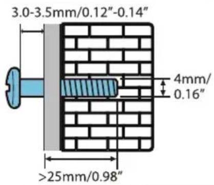 3.0-3.5mm/0.12"-0.14" 4mm/ 0.16" >25mm/0.98"