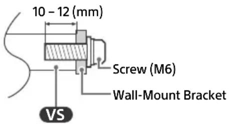 10 - 12 (mm) Screw (M6) Wall-Mount Bracket VS