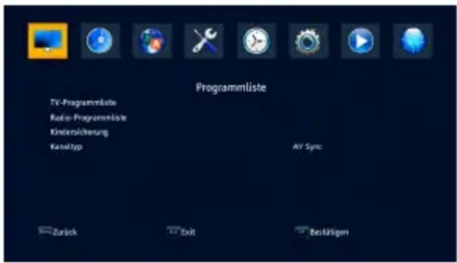 Programmliste TV-Programmliste Radio-Programmliste Kinderüicherung Kanaltyp AV Sync Zurück Exit Bestätigen