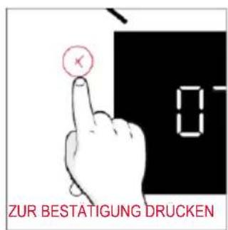 07 ZUR BESTÄTIGUNG DRÜCKEN
