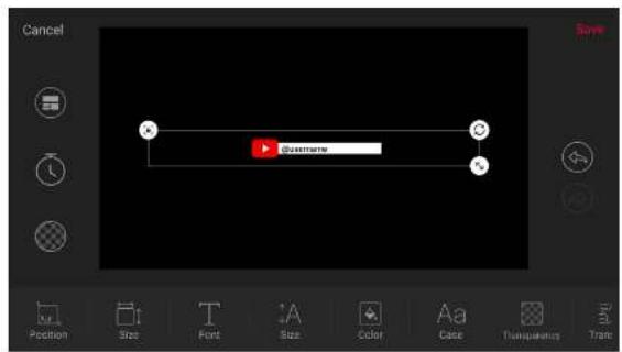 Cancel Customize Position Size Font Size Color Case Thickness Trans