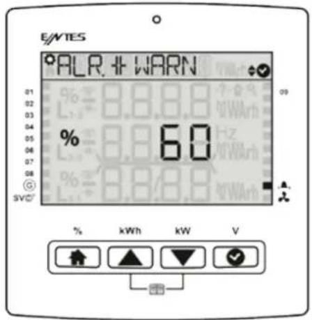 E/NTES *ALR. #WARN 01 02 03 04 05 06 07 08 SVC/ % 60 % 8.8.8.8 % 8.8.8.8 % 8.8.8.8 % kWh kW V