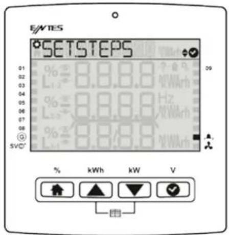 E/WTES SET/STEPS 01 % 8.8.8.0 02 L= 8.8.8.0 Hz 03 % 8.8.8.0 04 L= 8.8.8.0 05 % 8.8.8.0 06 % 8.8.8.0 07 % 8.8.8.0 08 % 8.8.8.0 09 5V/° % kWh kW V