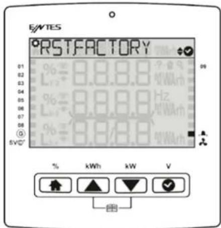 EMTES °RSTFACTORY 01 02 03 04 05 06 07 08 09 5V % 8.8.8 % 8.8.8 % 8.8.8 % kWh kW V