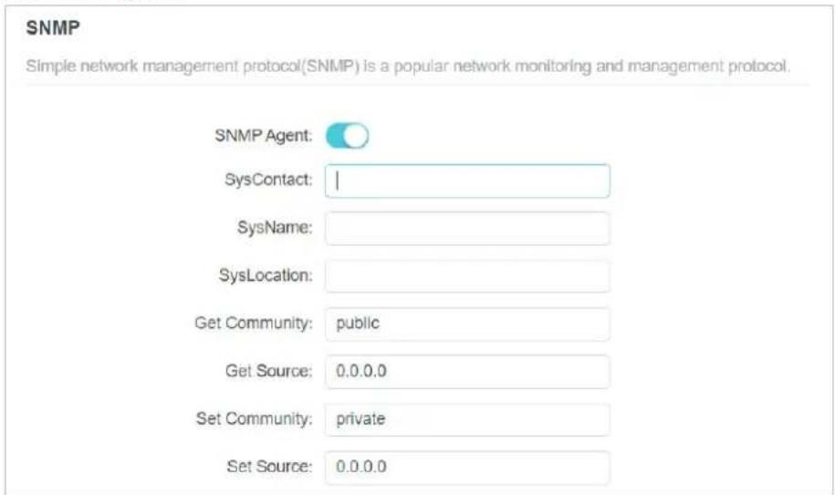 SNMP. Simple network management protocol (SNMP) is a popular network monitoring and management protocol. SNMP Agent: SysContact: | SysName: SysLocation: Get Community: public. Get Source: 0.0.0.0. Set Community: private. Set Source: 0.0.0.0.