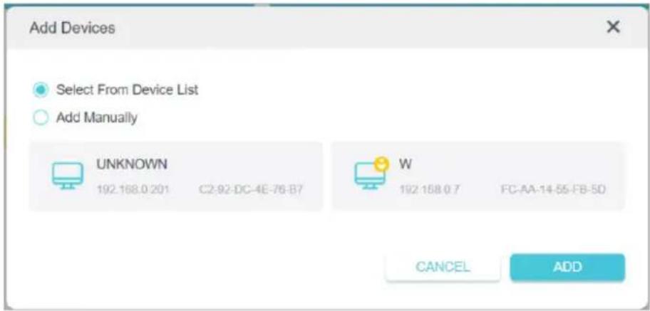Add Devices Select From Device List Add Manually UNKNOWN 192.168.0.201 C2-92-DC-4E-76-B7 W 192.158.0.7 FC-AA-14-55-FB-5D CANCEL ADD