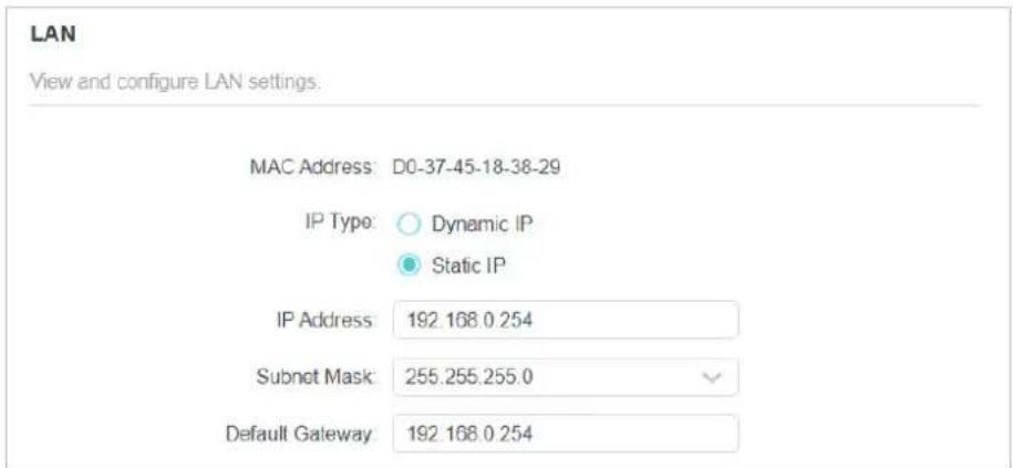 LAN View and configure LAN settings. MAC Address: D0-37-45-18-38-29 IP Type: Dynamic IP Static IP IP Address: 192.168.0.254 Subnet Mask: 255.255.255.0 Default Gateway: 192.168.0.254