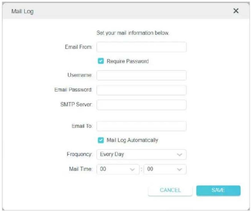 Mail Log Set your mail information below. Email From: Require Password Username: Email Password: SMTP Server: Email To: Mail Log Automatically Frequency: Every Day Mail Time: 00 : 00 CANCEL SAVE
