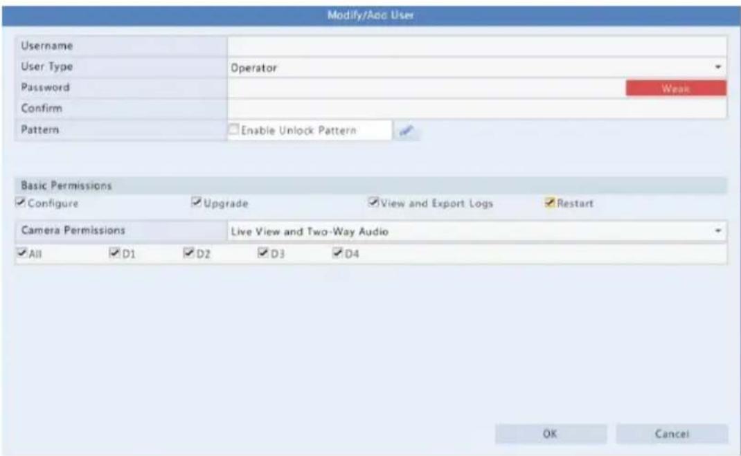 Modify/Add User Username User Type Operator Password Confirm Pattern Enable Unlock Pattern Weak Basic Permissions Configure Upgrade View and Export Logs Restart Camera Permissions Live View and Two-Way Audio All D1 D2 D3 D4 OK Cancel