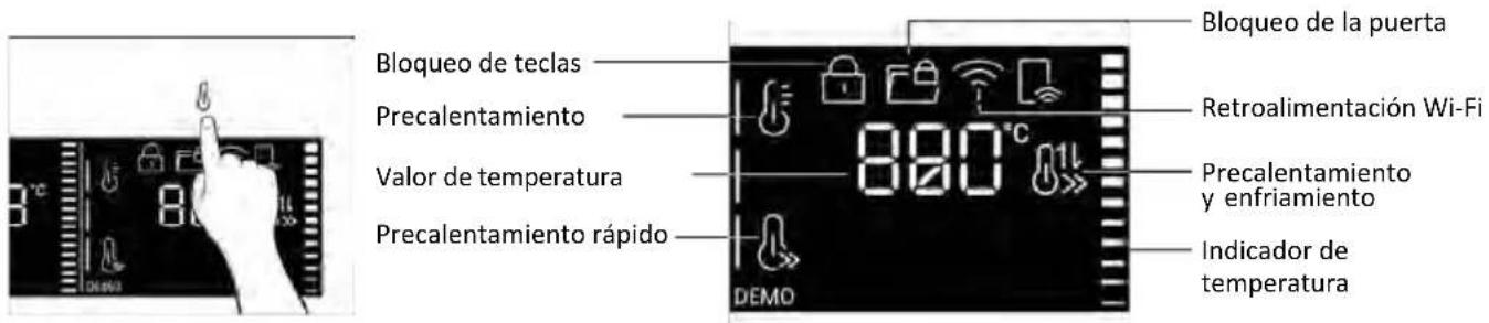 Bloqueo de teclas Precalentamiento Valor de temperatura Precalentamiento rápido 800°C BLOQUEO de la puerta Retroalimentación Wi-Fi Precalentamiento y enfriamiento Indicador de temperatura DEMO
