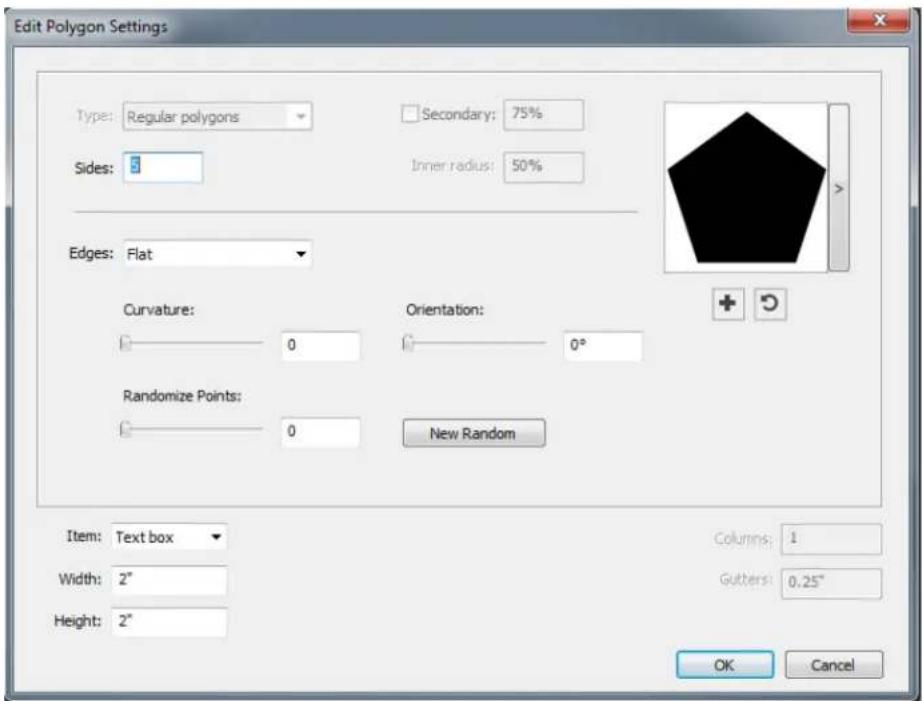 Edit Polygon Settings Type: Regular polygons Secondary: 75% Sides: 3 Inner radius: 50% Edges: Flat Curvature: 0 Orientation: 0° Randomize Points: 0 New Random Item: Text box Width: 2" Height: 2" Columns: 1 Gutters: 0.25" OK Cancel