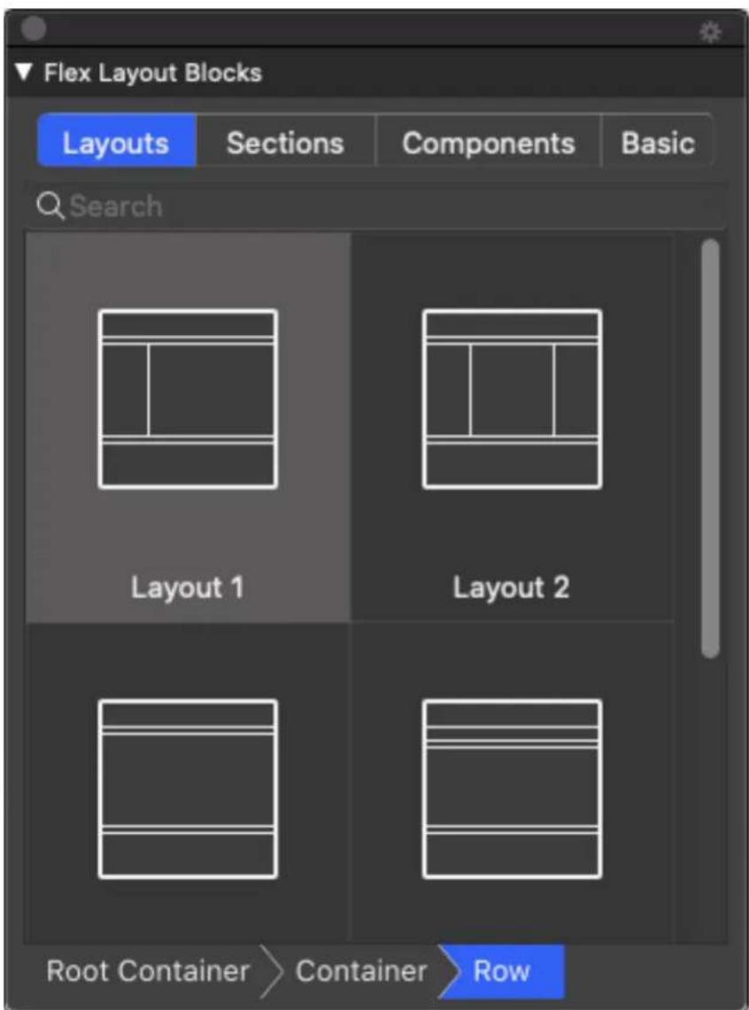 Flex Layout Blocks Layouts Sections Components Basic Search Layout 1 Layout 2 Root Container Container Row