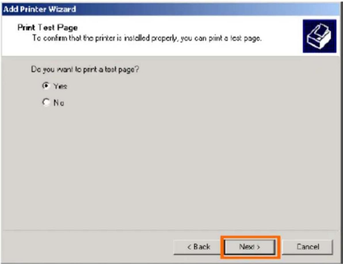 Add Printer Wizard Print Test Page To confirm that the printer is installed properly, you can print a test page. Do you want to print a test page? ● Yes ○ No < Back Next > Cancel