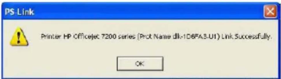 PS Link Printer HP Officejet 7200 series (Prot Name dlk-1D6FA3-U1) Link Successfully. OK