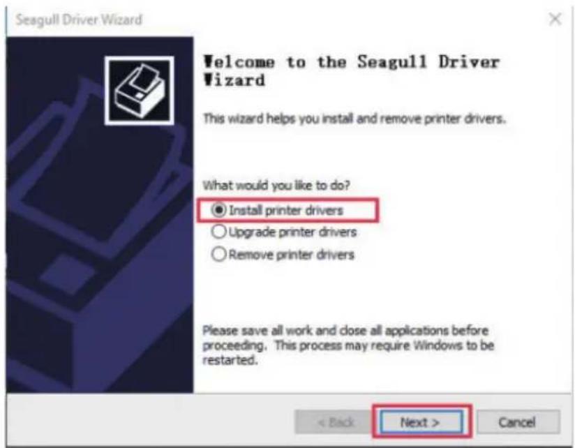 Seagull Driver Wizard Welcome to the Seagull1 Driver Wizard This wizard helps you install and remove printer drivers. What would you like to do? ● Install printer drivers ○ Upgrade printer drivers ○ Remove printer drivers Please save all work and close all applications before proceeding. This process may require Windows to be restarted. < Back Next > Cancel