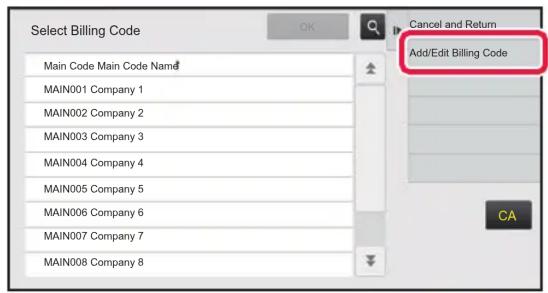 Select Billing Code Main Code Main Code Name MAIN001 Company 1 MAIN002 Company 2 MAIN003 Company 3 MAIN004 Company 4 MAIN005 Company 5 MAIN006 Company 6 MAIN007 Company 7 MAIN008 Company 8 OK Cancel and Return Add/Edit Billing Code CA